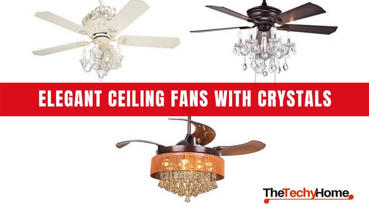 Elegant Ceiling Fans With Crystals